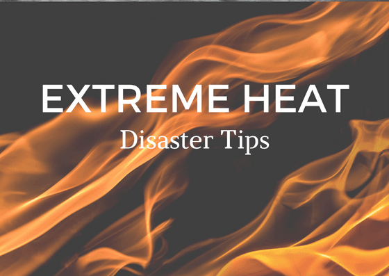 graphic reading Extreme heat disaster tips